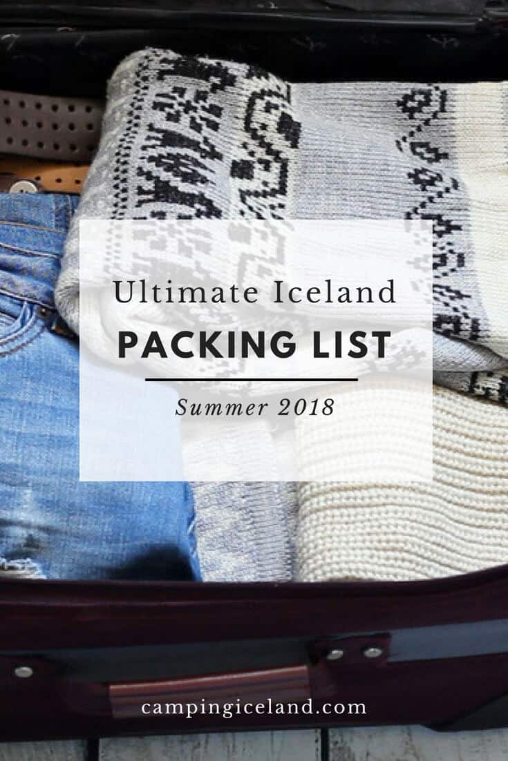 Iceland Summer Packing List | Visit www.campingiceland.com